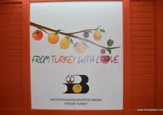 "Once again, Mediterranean Exporter Unions used an excellent slogan in Fruit Logistica.. "From Turkey With Love"