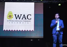 Tomas Rios Munera, General Manager of AgriLink said how happy he was to welcome so many people to Medellin and was happy that Medellin has become the avocado hub. 